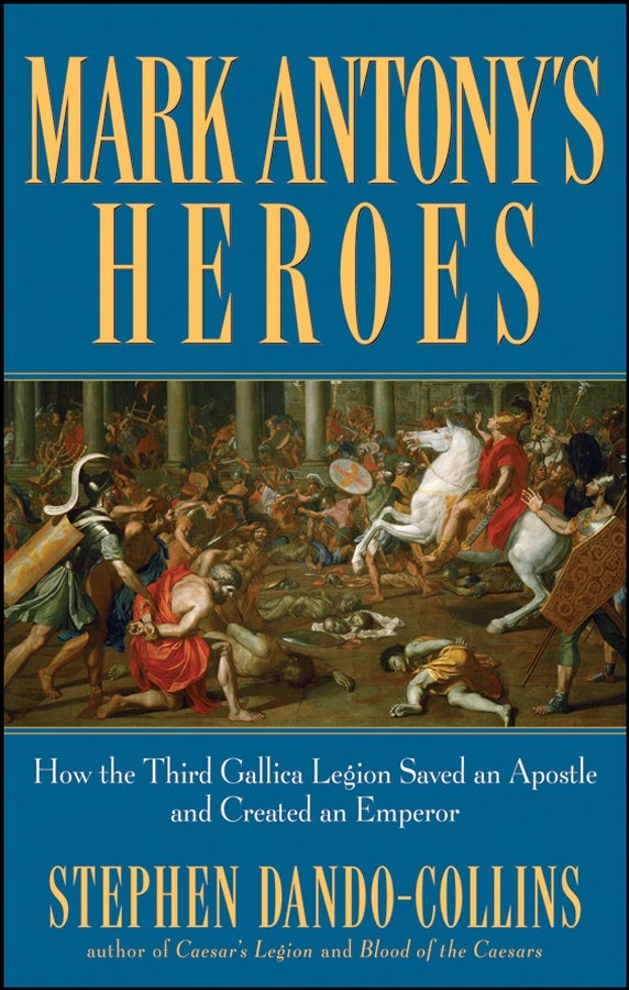 Book cover image for Mark Antony's Heroes ISBN: 9780470224533
